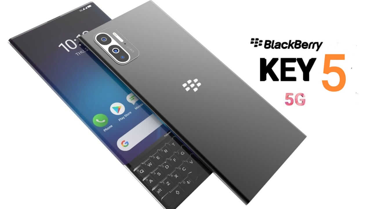 You are currently viewing Blackberry Key5 Price, Specifications and Release Date