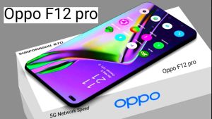 Read more about the article Oppo F12 Pro 5G Price, Release Date, Full Specifications & Review.