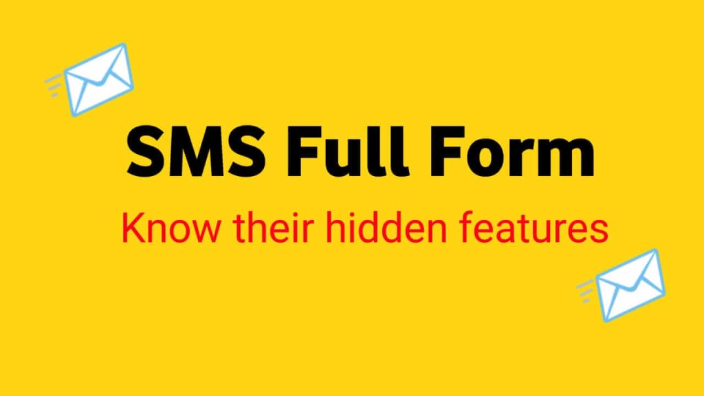 sms-full-form-what-is-the-full-form-of-sms-mobile-gyans